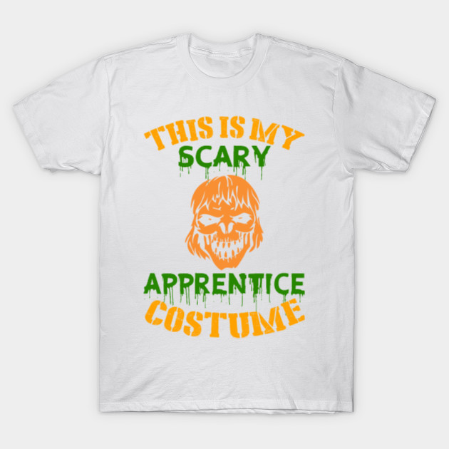 This Is My Scary Apprentice Costume T-Shirt-TOZ